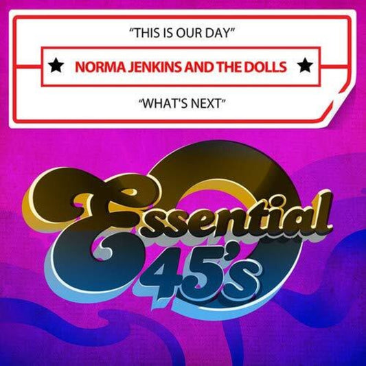 the album cover for Norma Jenkins - This Is Our Day / What's Next (Digital 45)