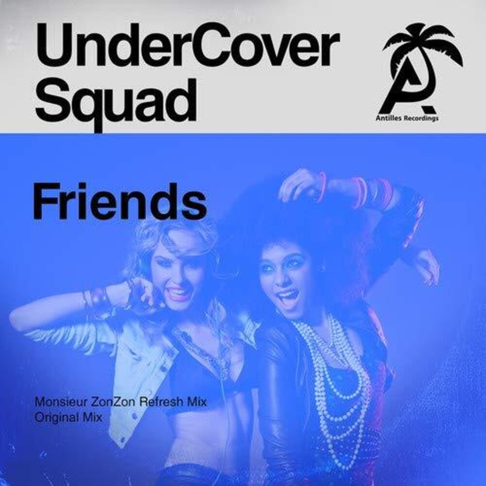 the album cover for UnderCover Squad - Friends