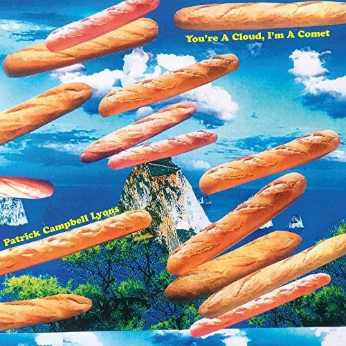 the album cover for Campbell Patrick Lyons - You're A Cloud I'm A Comet
