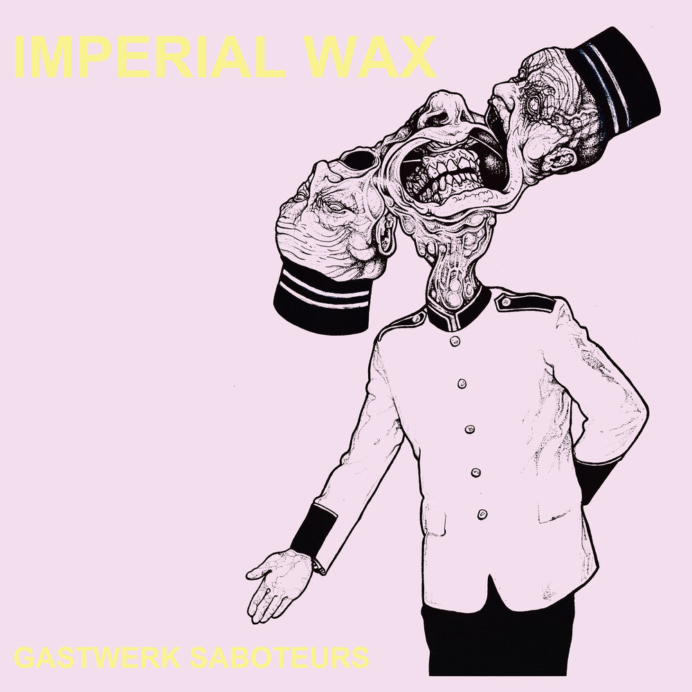 the album cover for Imperial Wax - Gastwerk Saboteurs