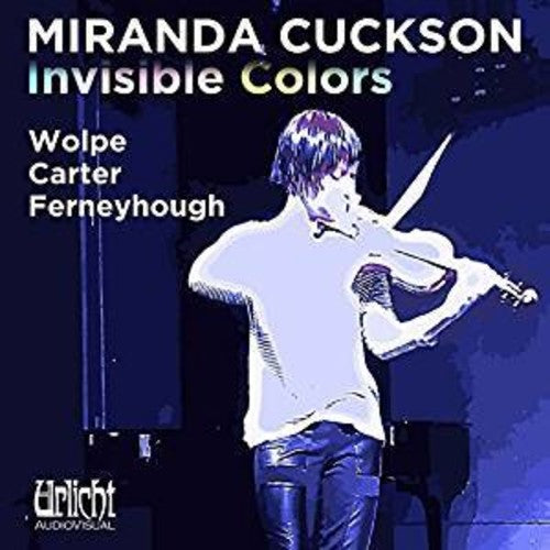 the album cover for Miranda Cuckson - Invisible Colors