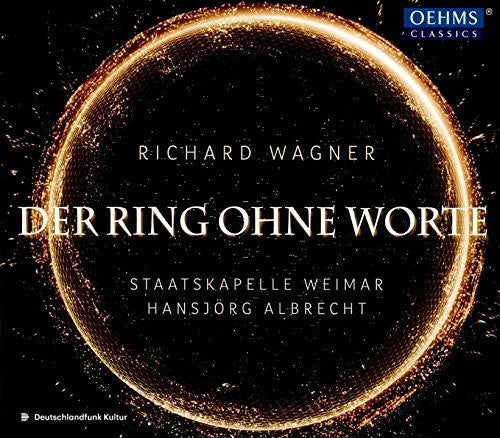 the album cover for Wagner / Weimar / Albrecht - Wagner: Der Ring Ohne Worte