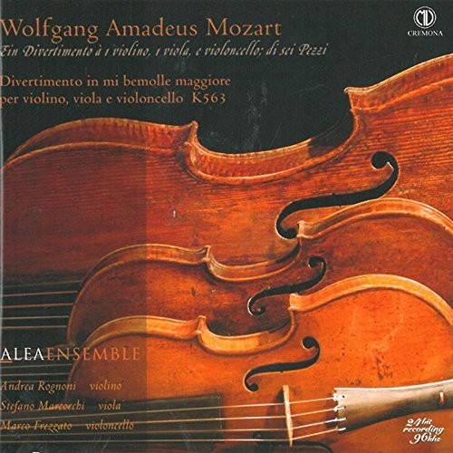 the album cover for Mozart / Alea Ensemble - Mozart: Ein Divertimento a 1