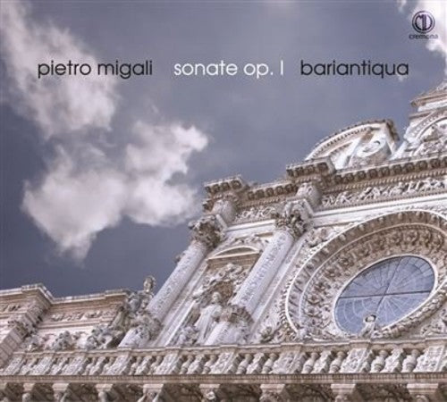 the album cover for Lecce / Ensemble Bariantiqua / Pozzi - Pietro Migali: Sonate 1