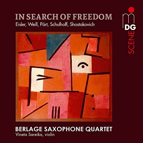 the album cover for Shostakovich / Berlage Saxophone Quartet - In Search of Freedom