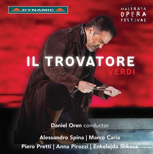 the album cover for Verdi / Spina / Oren - Il Trovatore
