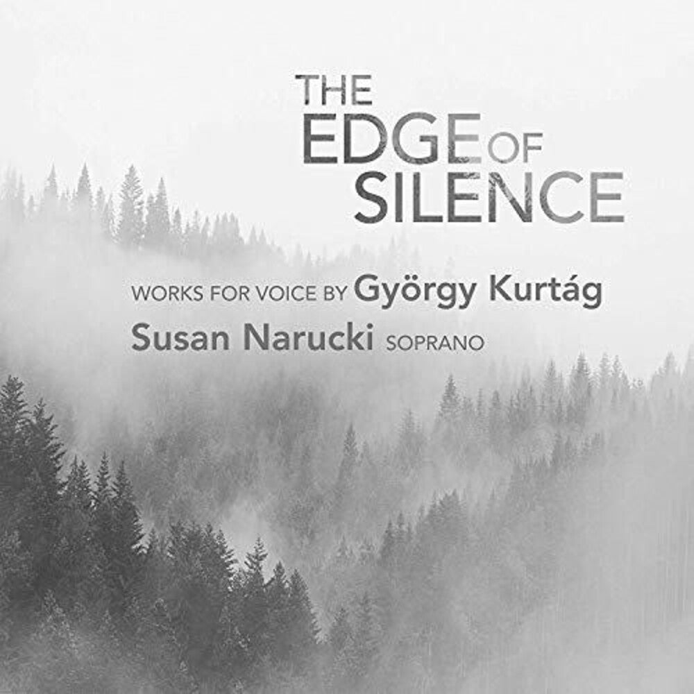the album cover for Kurtag / Narucki / Schulmeister - Edge of Silence