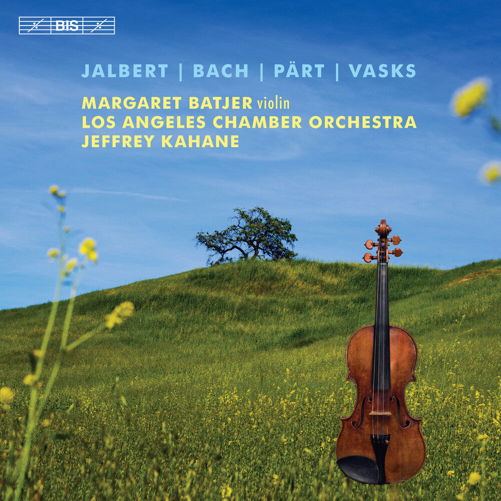 the album cover for Jalbert / Batjer / Kahane - Music for Violin & Orchestra