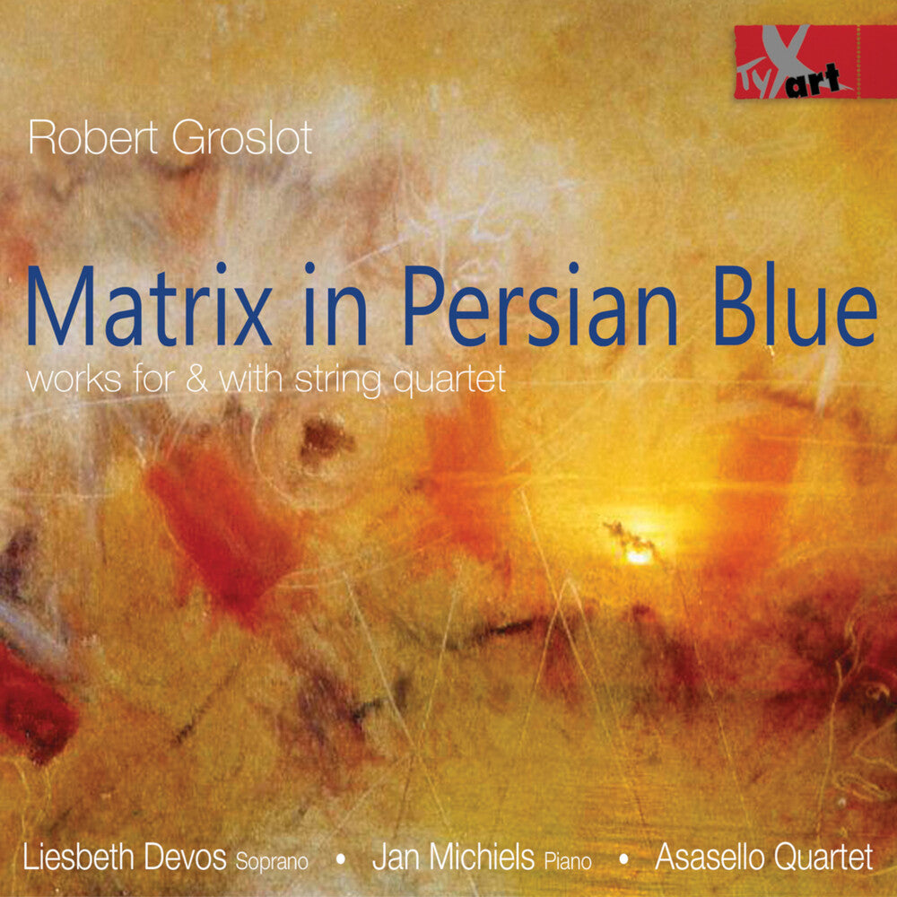 the album cover for Groslot / Michiels / Devos - Matrix in Persian Blue