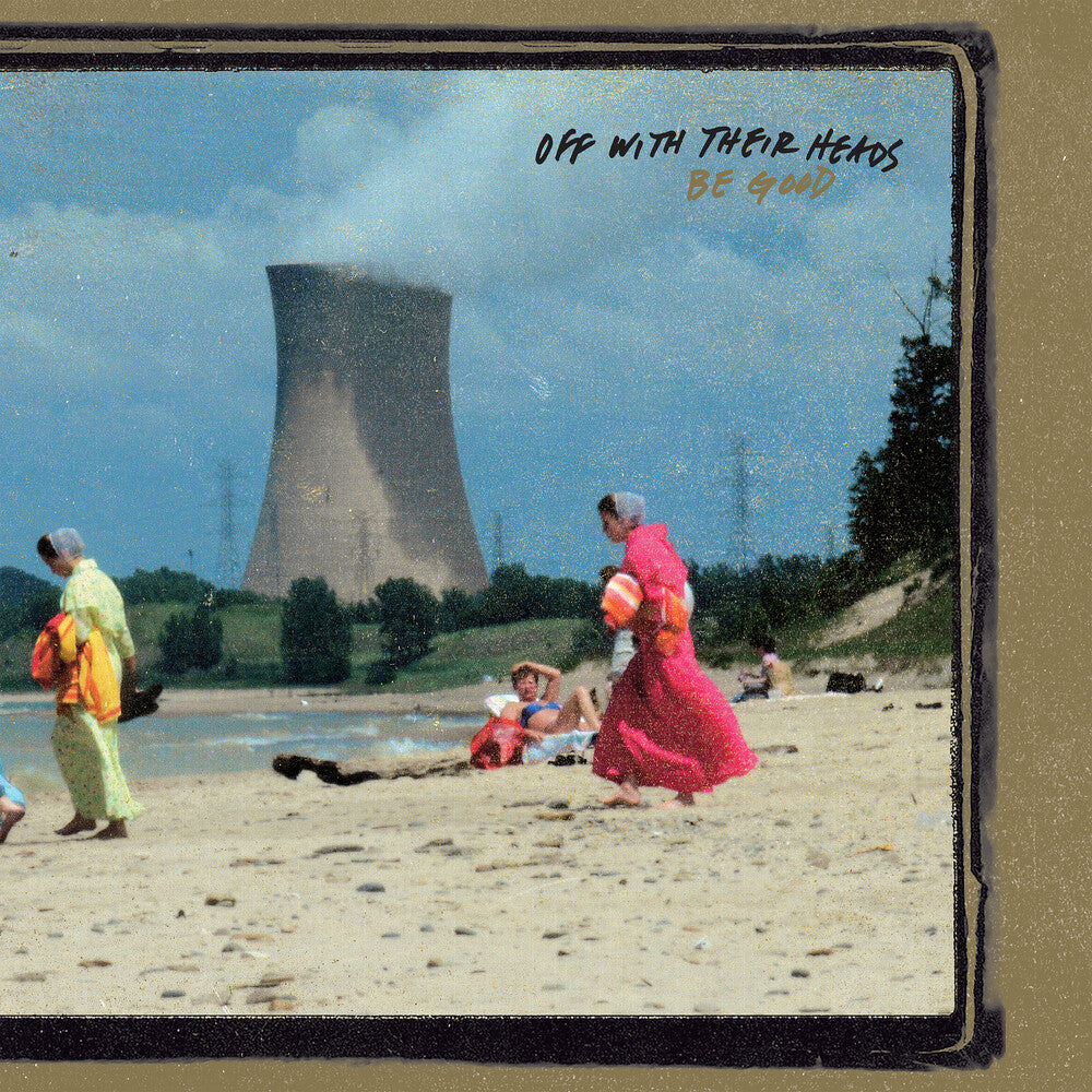 Off With Their Heads - Be Good [LP]