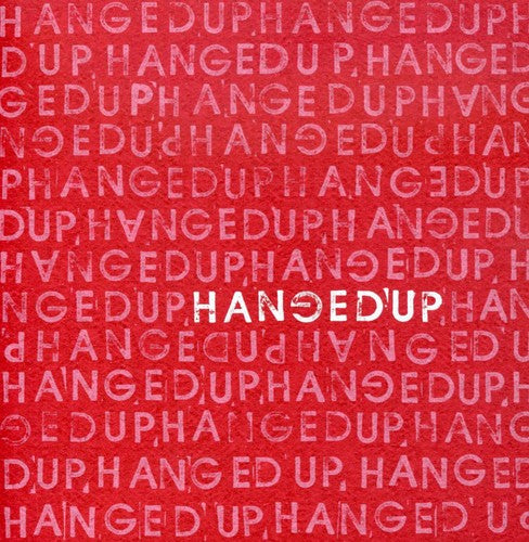 the album cover for Hangedup - Hangedup