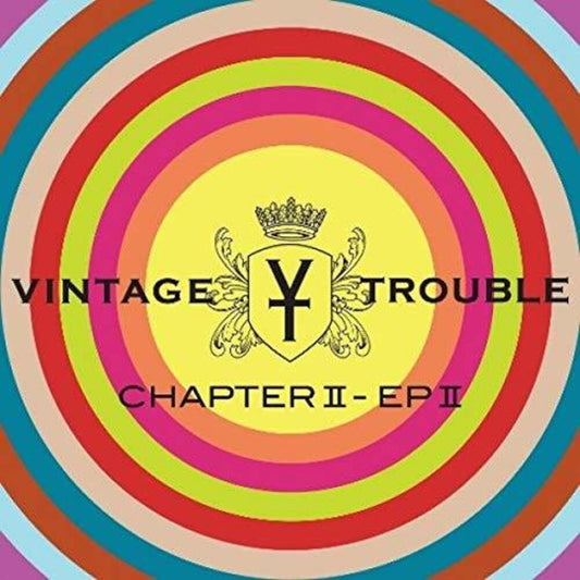 the album cover for Vintage Trouble - Chapter II, EP II