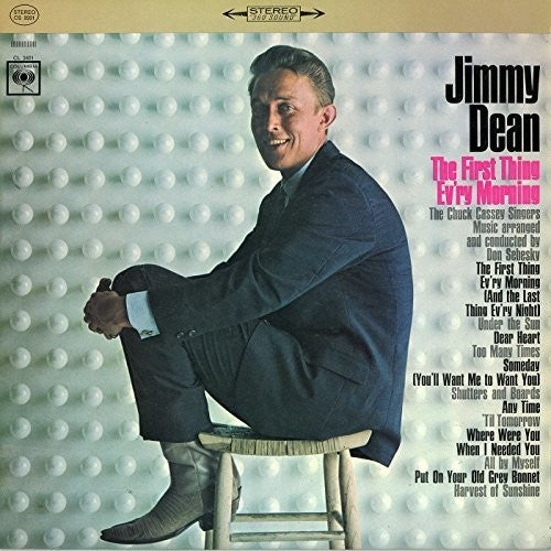 the album cover for Jimmy Dean - The First Thing Ev'ry Morning