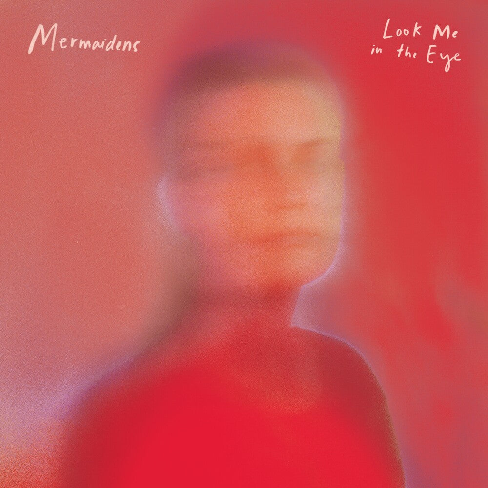 the album cover for Mermaidens - Look Me In The Eye
