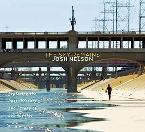 the album cover for Josh Nelson - Sky Remains