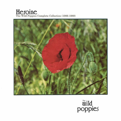 the album cover for Wild Poppies - Heroine