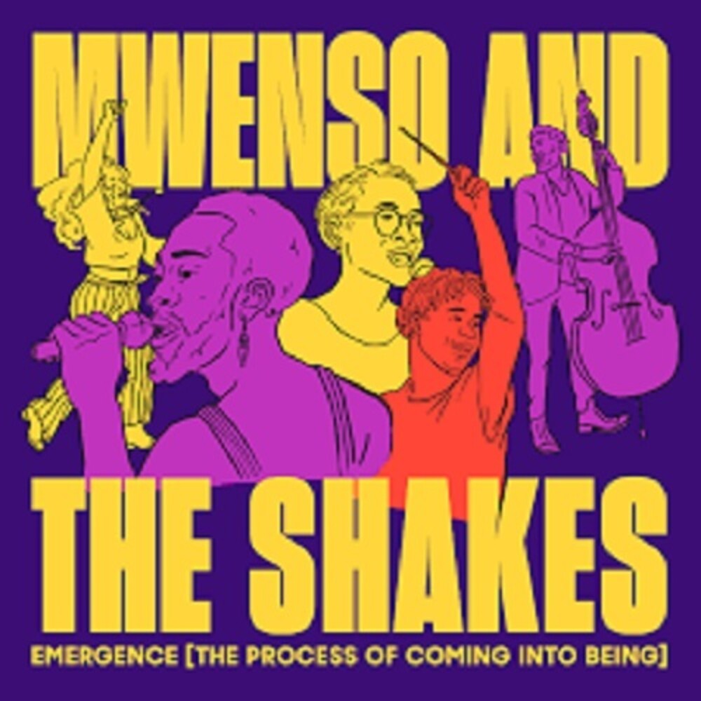 the album cover for Mwenso & The Shakes - Emergence [the Process Of Coming Into Being]