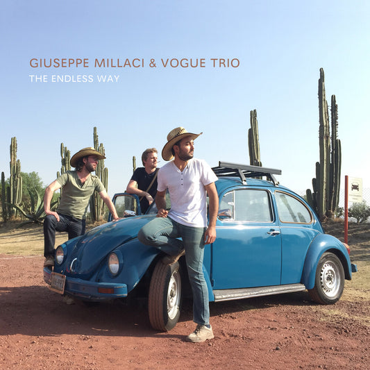 the album cover for Giuseppe Millaci / Vogue Trio - The Endless Way