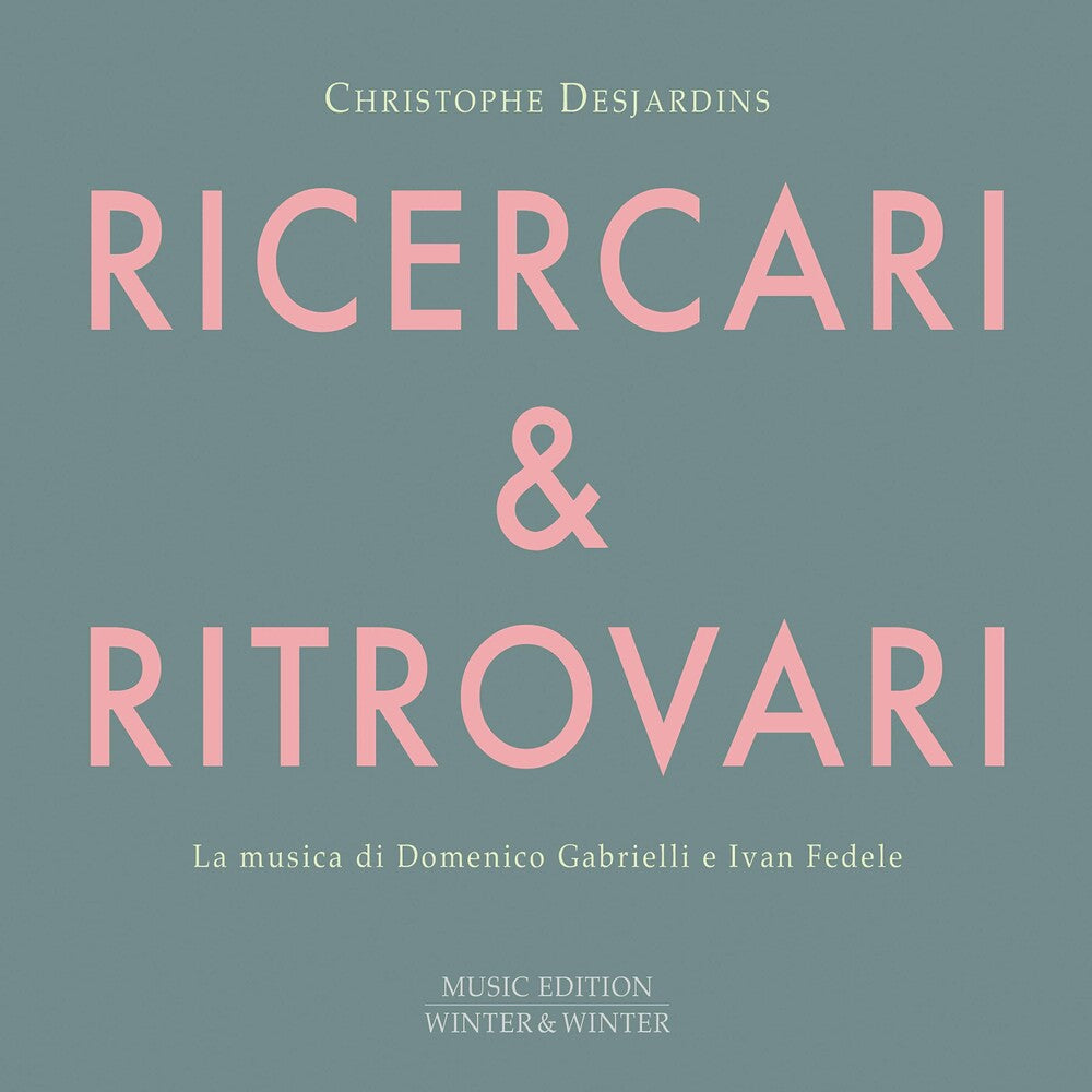 the album cover for Fedele / Desjardins - Ricercari & Ritrovari