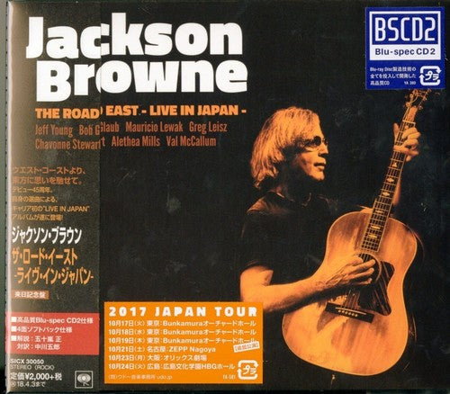 the album cover for Jackson Browne - The Road East: Live in Japan (Blu-Spec CD2)