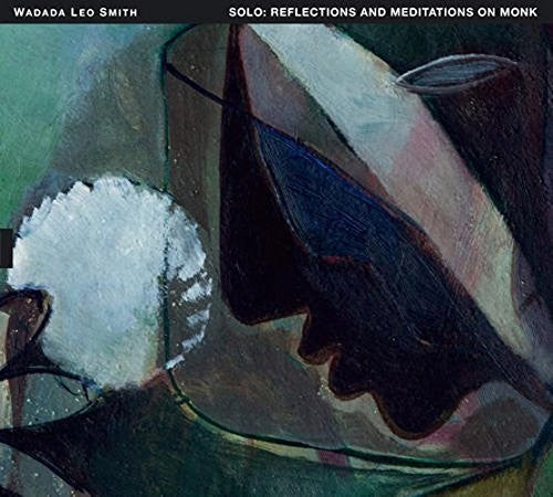 Wadada Smith Leo - Solo - Reflections & Meditations On Monk [CD]