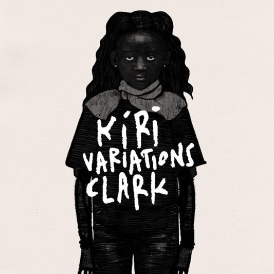 Pre-Order: Clark - Kiri Variations