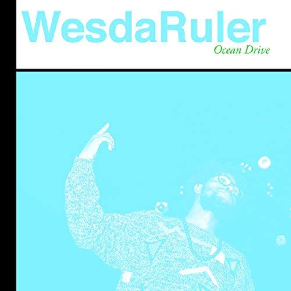 the album cover for WesdaRuler - Ocean Drive