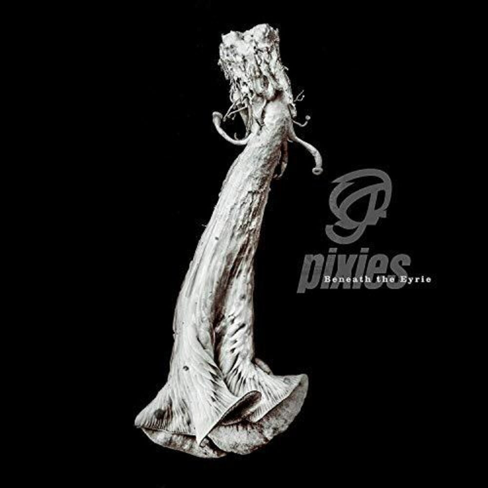 Pixies - Beneath The Eyrie [CD]