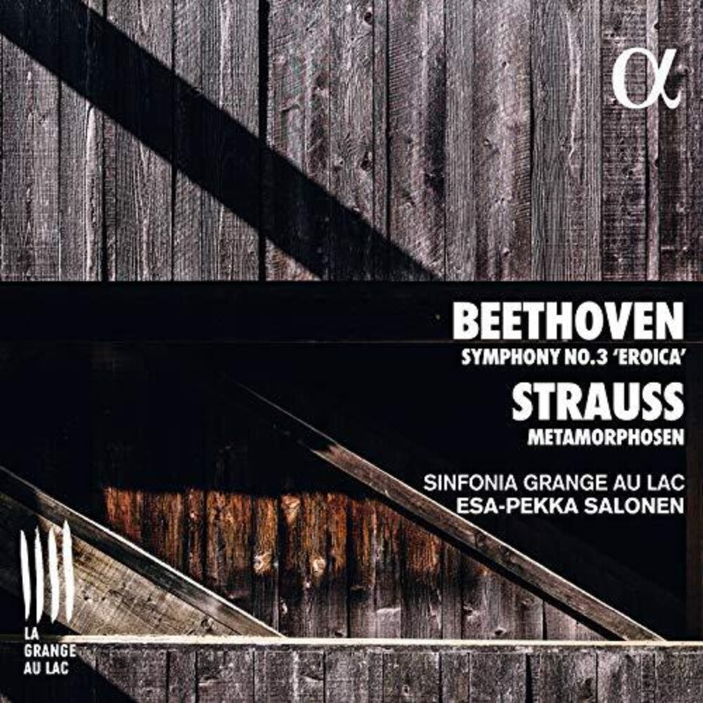 the album cover for Beethoven / Sinfonia Grange Au Lac / Salonen - Symphony 3 / Metamorphosen