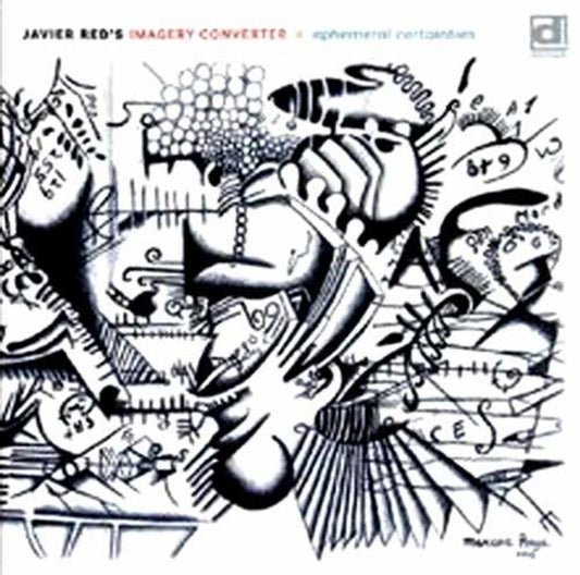 the album cover for Javier Reds Imagery Converter - Ephemeral Certainties