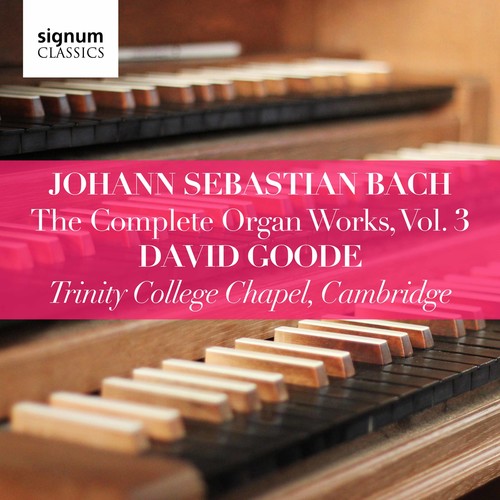 the album cover for David Goode - Complete Organ Works 3