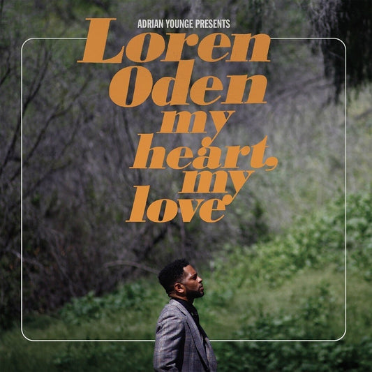 the album cover for Loren Oden - Adrian Younge presents Loren Oden: My Heart My Love