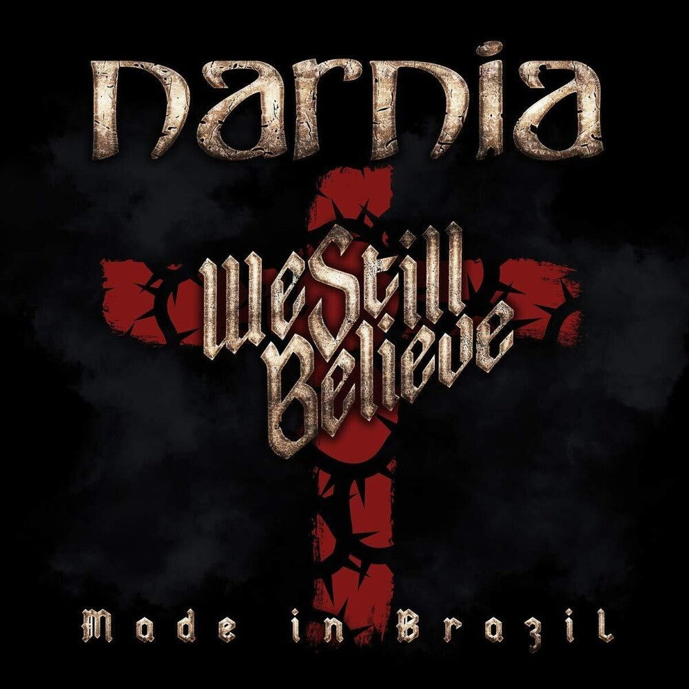 the album cover for Narnia - We Still Believe - Made In Brazil