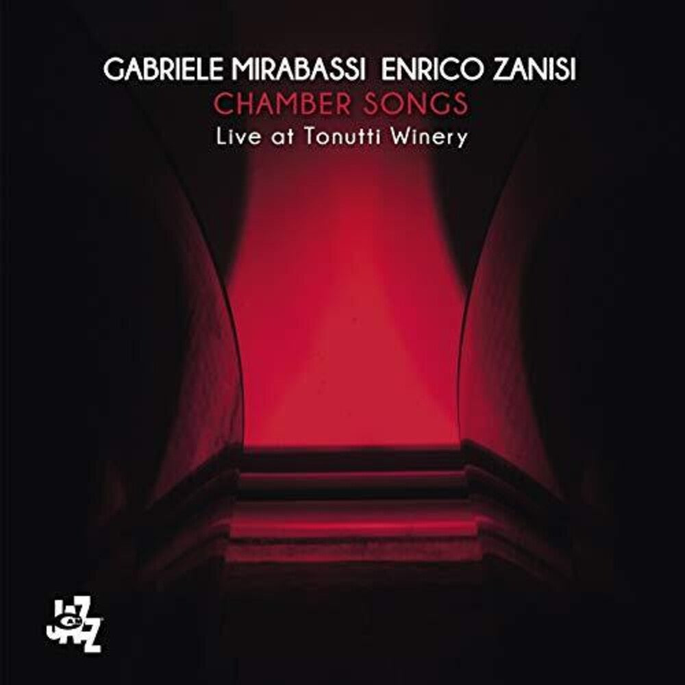 the album cover for Gabriele Mirabassi / Zanisi,Enrico - Chamber Songs: Live At Tonutti Winery