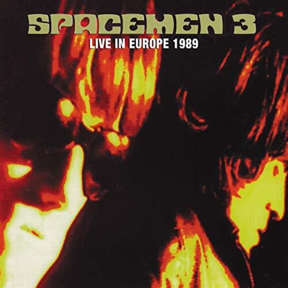the album cover for Spacemen 3 - Live in Europe 1989