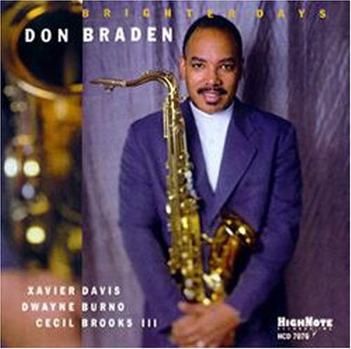 the album cover for Don Braden - Brighter Days
