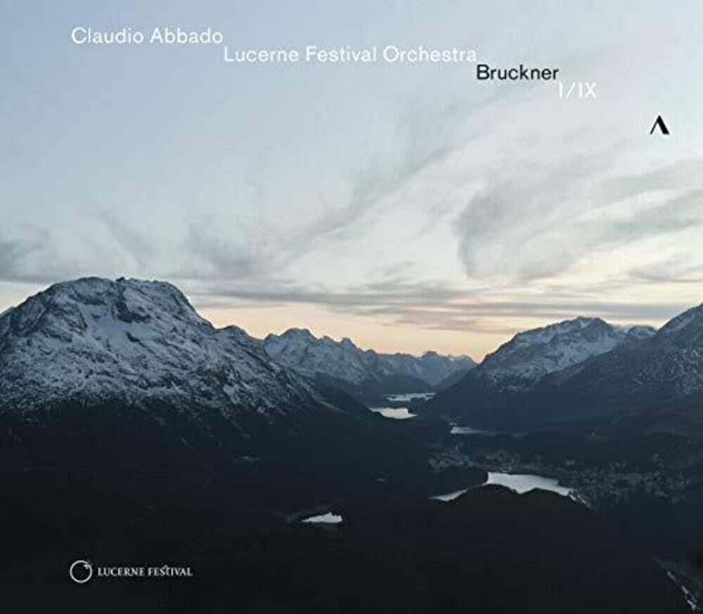 the album cover for Bruckner / Abbado / Lucerne Festival Orch - Symphonies 1 & 9