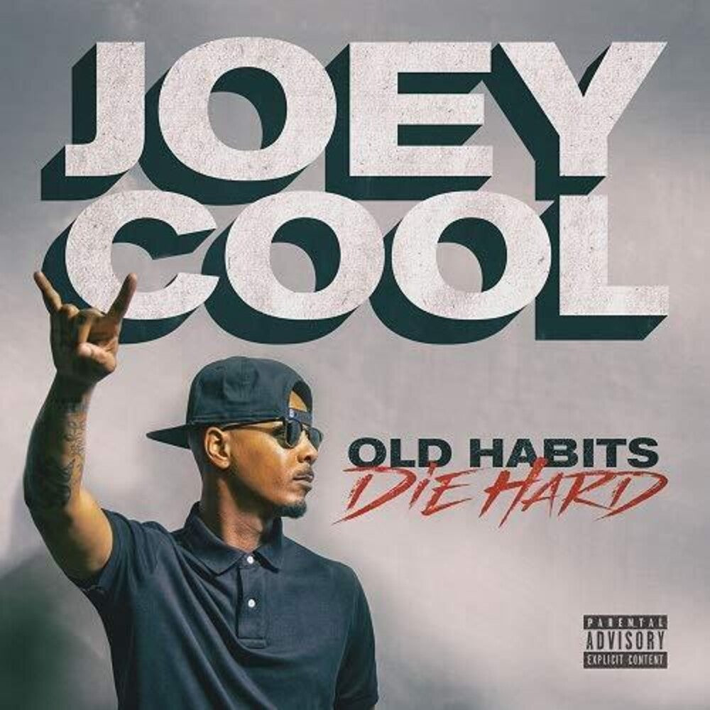 the album cover for Joey Cool - Old Habits Die Hard