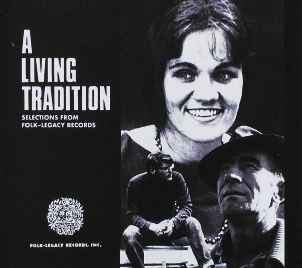 the album cover for Living Tradition Selections From Folk-Legacy Rec - A Living Tradition: Selections from Folk-Legacy Records / Various