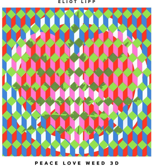 the album cover for Eliot Lipp - Peace Love Weed 3d