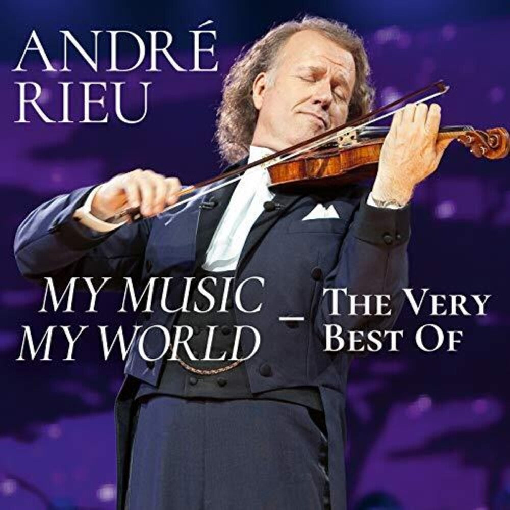 the album cover for André Rieu / Johann Strauss Orchestra - My Music My World the Very Best of