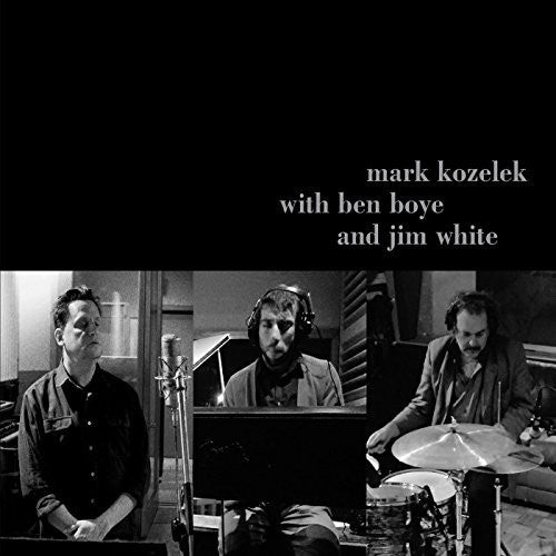 the album cover for Mark Kozelek / Boye,Ben / White,Jim - Mark Kozelek With Ben Boye And Jim White