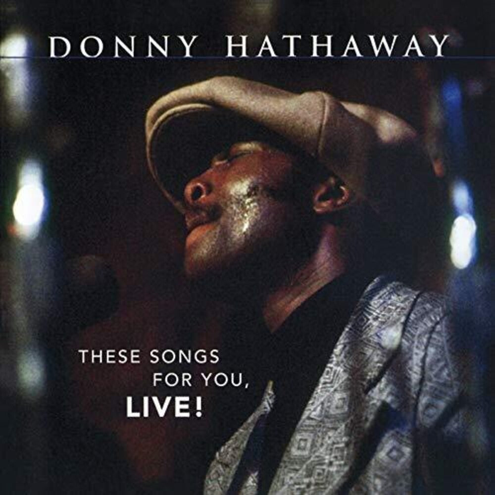 the album cover for Donny Hathaway - These Songs For You, Live
