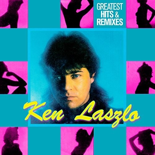 the album cover for Laszlo, Ken - Greatest Hits & Remixes