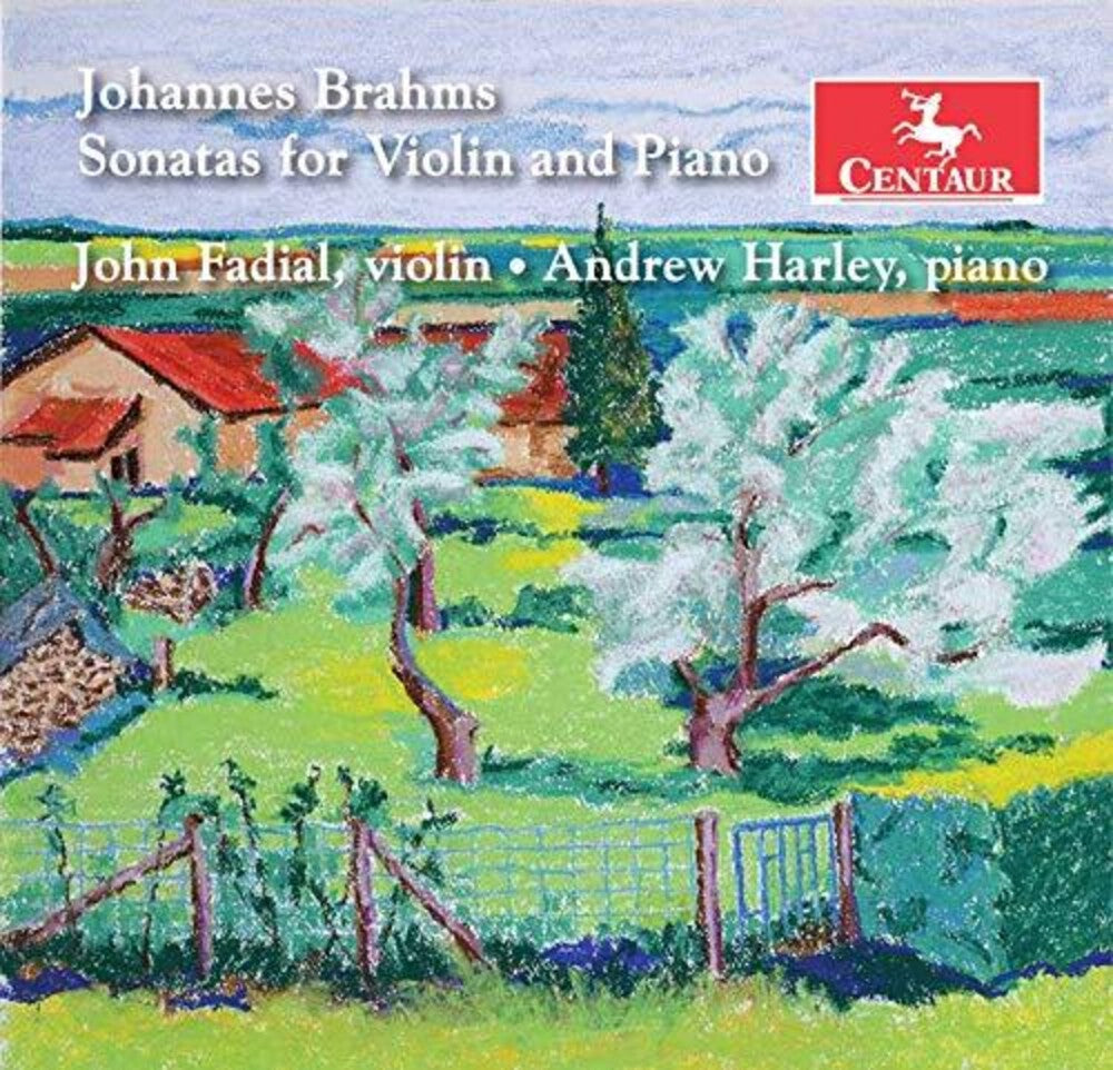 the album cover for Brahms / Fadial / Harley - Sonatas for Violin & Piano