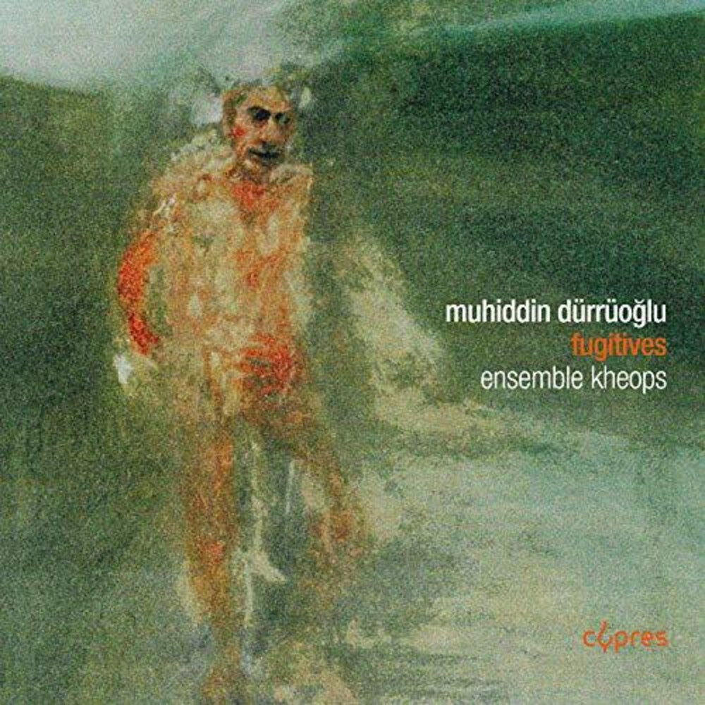 the album cover for Durruoglu / Ensemble Kheops - Fugitives