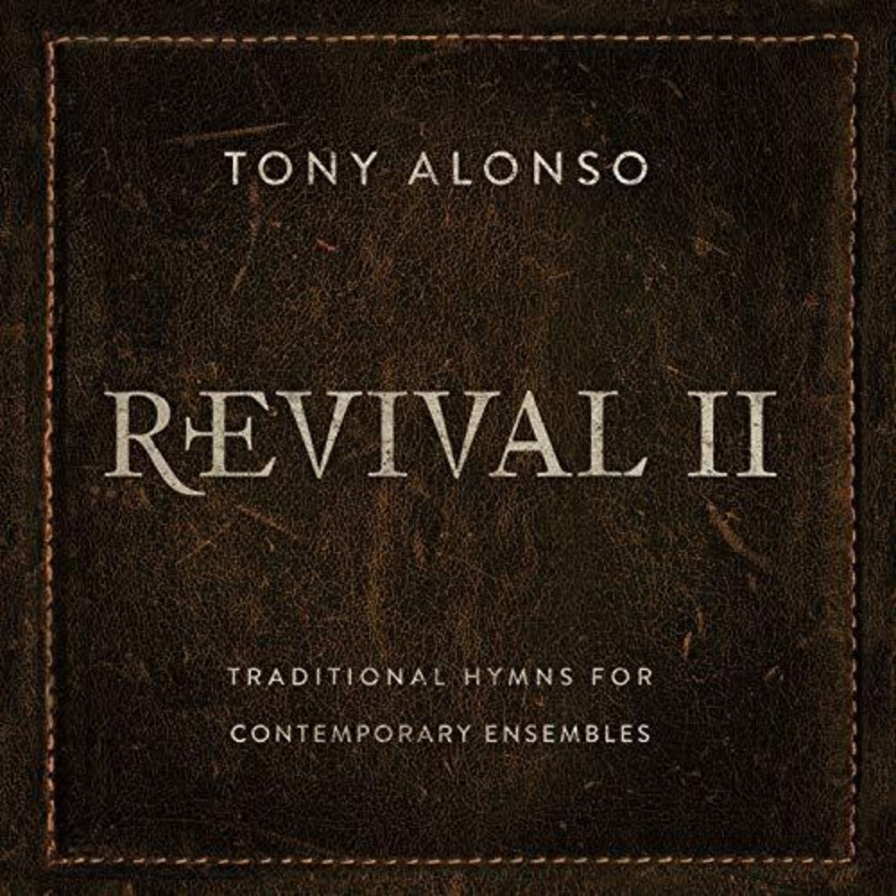 the album cover for Tony Alonso /Haugen,Marty - Revival II