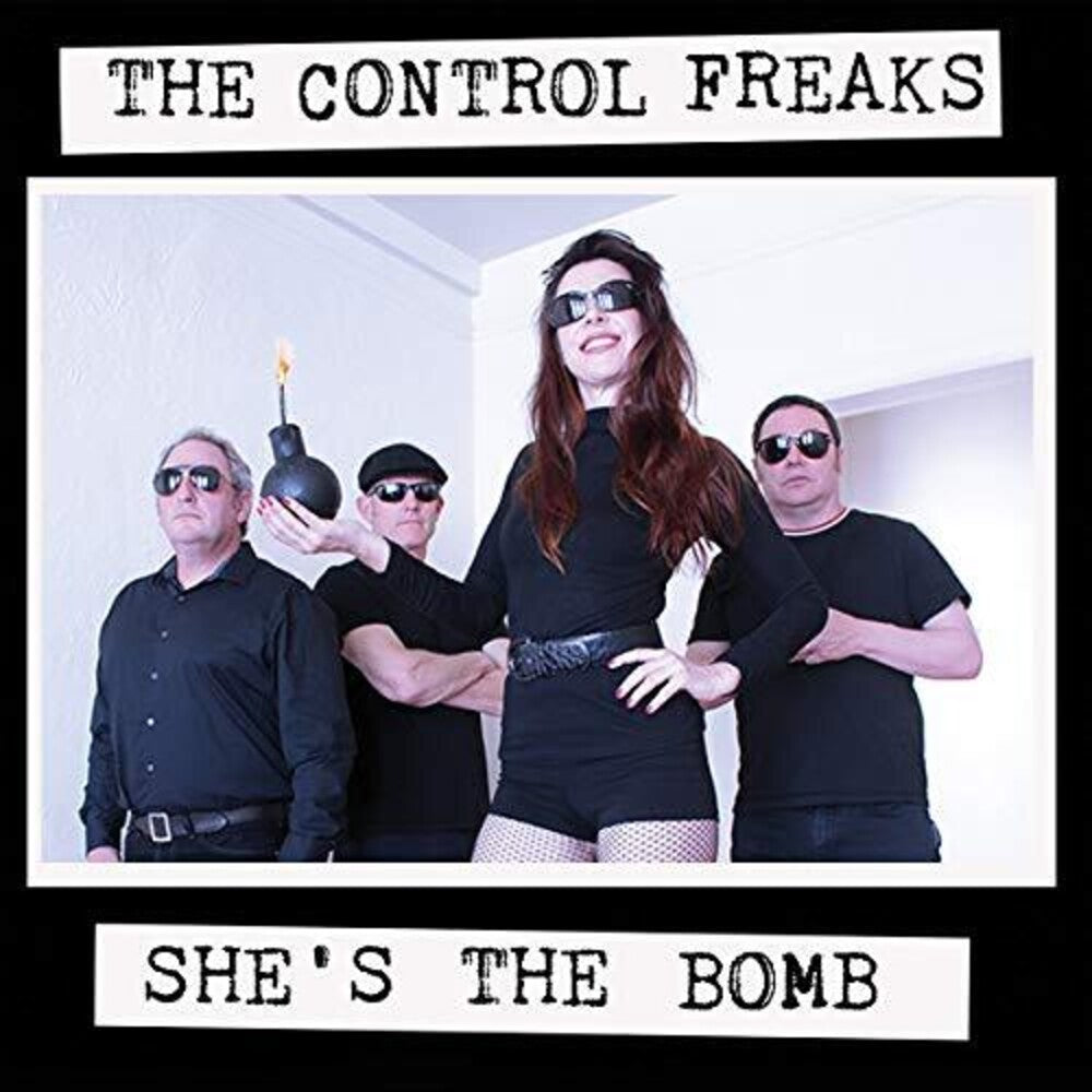 the album cover for Control Freaks - She's The Bomb