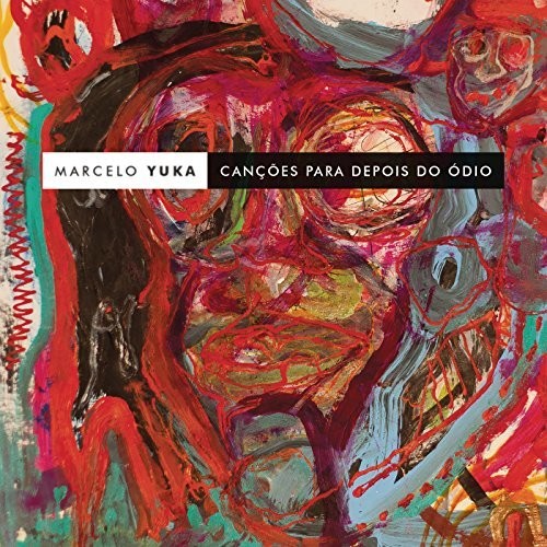 the album cover for Marcelo Yuka - Cancoes Para Depois Do Odio [Digipak] (Bra)