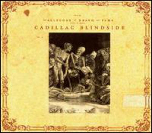 the album cover for Cadillac Blindside - Allegory Of Death and Fame